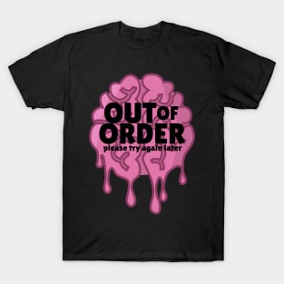 Out Of Order T-Shirt